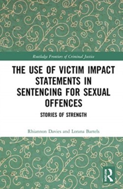 Use of Victim Impact Statements in Sentencing for Sexual Offences