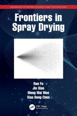 Frontiers in Spray Drying