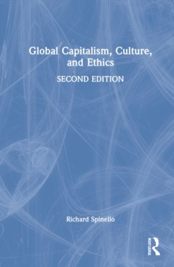 Global Capitalism, Culture, and Ethics