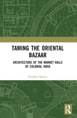 Taming the Oriental Bazaar