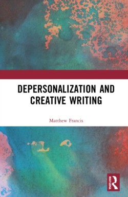 Depersonalization and Creative Writing Unreal City