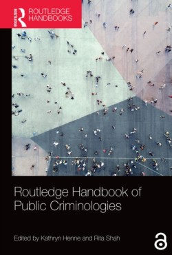 Routledge Handbook of Public Criminologies