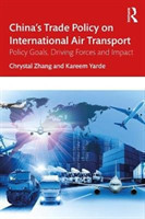 China’s Trade Policy on International Air Transport