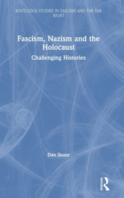 Fascism, Nazism and the Holocaust