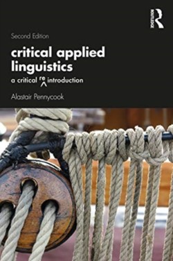 Critical Applied Linguistics A Critical Re-Introduction