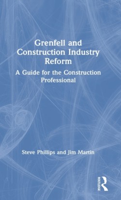 Grenfell and Construction Industry Reform