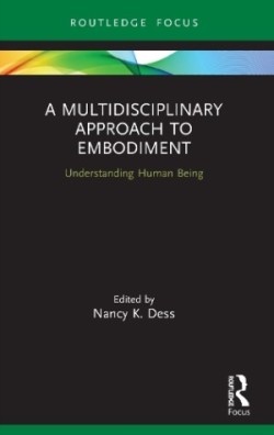 Multidisciplinary Approach to Embodiment