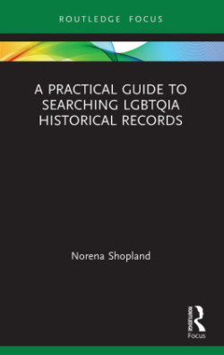 Practical Guide to Searching LGBTQIA Historical Records