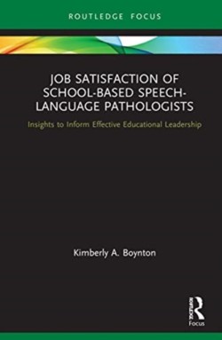 Job Satisfaction of School-Based Speech-Language Pathologists