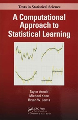 Computational Approach to Statistical Learning