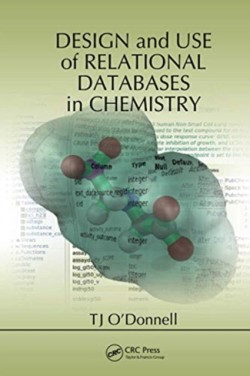 Design and Use of Relational Databases in Chemistry