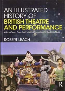 Illustrated History of British Theatre and Performance