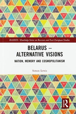 Belarus - Alternative Visions