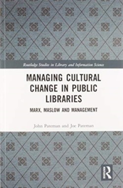 Managing Cultural Change in Public Libraries