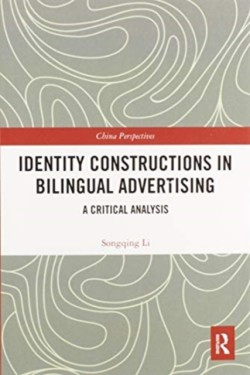 Identity Constructions in Bilingual Advertising A Critical Analysis