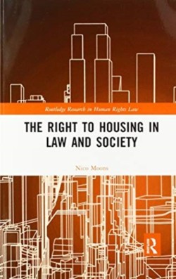 Right to housing in law and society