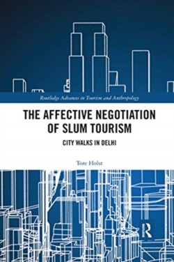 Affective Negotiation of Slum Tourism