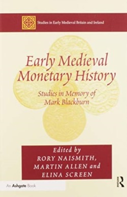 Early Medieval Monetary History