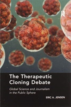 Therapeutic Cloning Debate