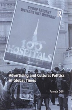 Advertising and Cultural Politics in Global Times