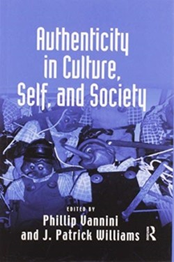 Authenticity in Culture, Self, and Society