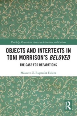 Objects and Intertexts in Toni Morrison’s "Beloved"