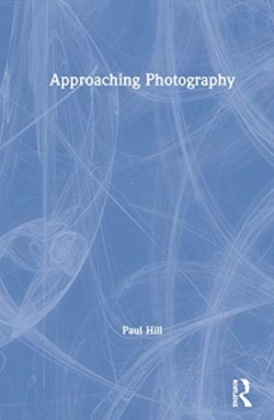 Approaching Photography