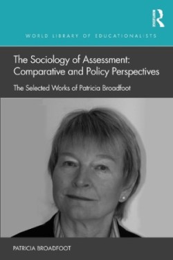 Sociology of Assessment: Comparative and Policy Perspectives