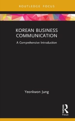 Korean Business Communication A Comprehensive Introduction