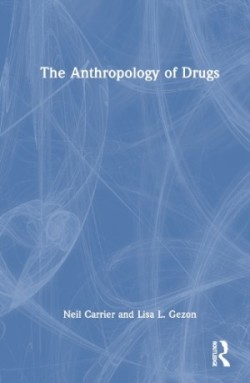 Anthropology of Drugs