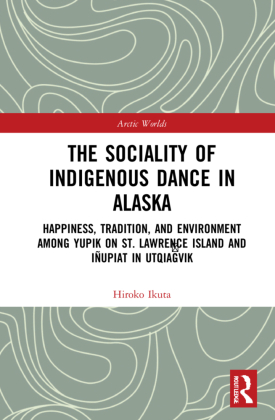 Sociality of Indigenous Dance in Alaska