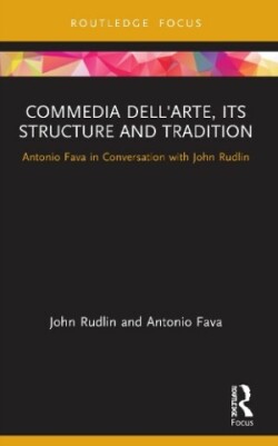 Commedia dell'Arte, its Structure and Tradition