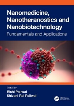 Nanomedicine, Nanotheranostics and Nanobiotechnology