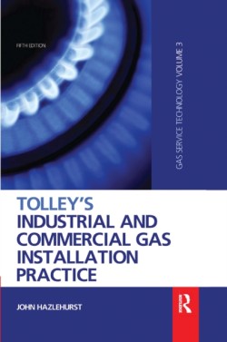 Tolley's Industrial and Commercial Gas Installation Practice