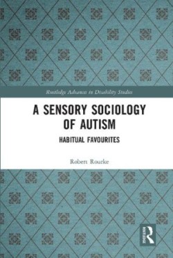 Sensory Sociology of Autism