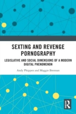 Sexting and Revenge Pornography