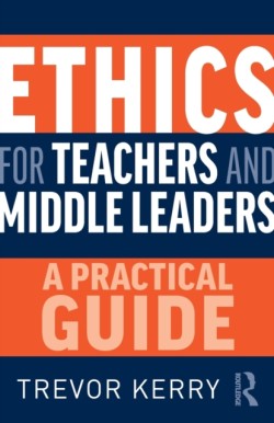 Ethics for Teachers and Middle Leaders *