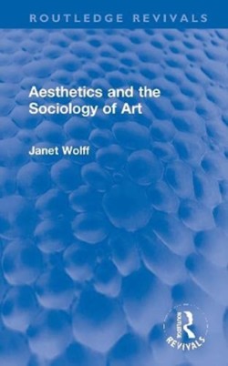 Aesthetics and the Sociology of Art