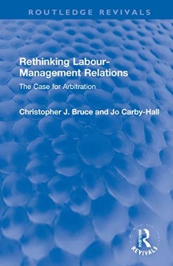 Rethinking Labour-Management Relations