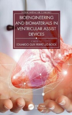 Bioengineering and Biomaterials in Ventricular Assist Devices