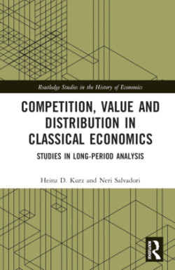 Competition, Value and Distribution in Classical Economics