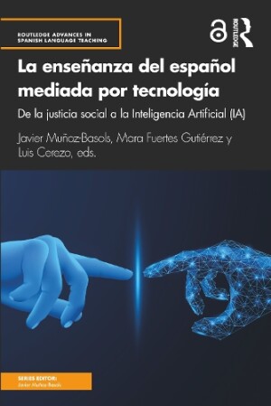 La enseñanza del español mediada por tecnología de la justicia social a la Inteligencia Artificial (IA)
