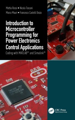 Introduction to Microcontroller Programming for Power Electronics Control Applications