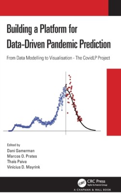 Building a Platform for Data-Driven Pandemic Prediction