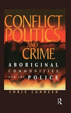 Conflict, Politics and Crime