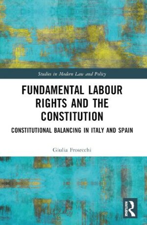 Fundamental Labour Rights and the Constitution