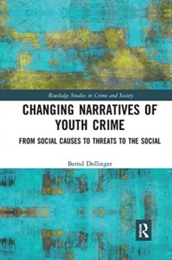 Changing Narratives of Youth Crime