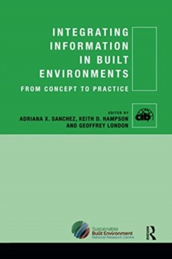 Integrating Information in Built Environments