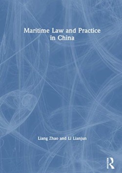 Maritime Law and Practice in China