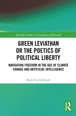 Green Leviathan or the Poetics of Political Liberty